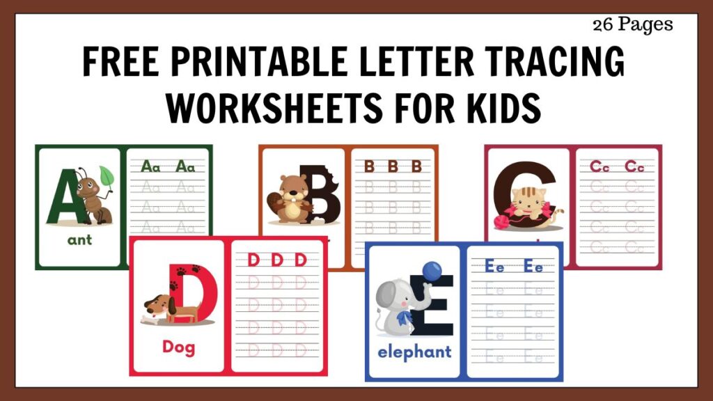 26 Free Printable Letter Tracing Worksheets for Kids