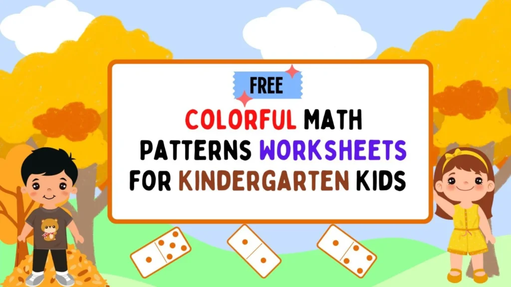 Fun and Colorful Math Patterns Worksheets for Kindergarten Kids