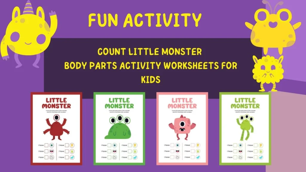 Fun Activity: Count Little Monster Body Parts Activity Worksheets for kids