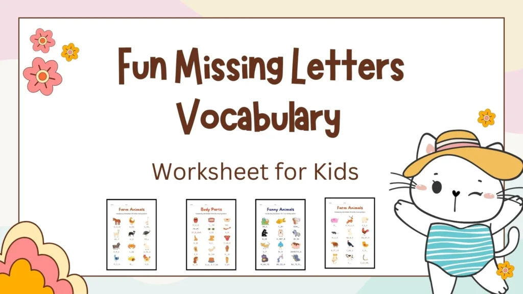 Fun Missing Letters Vocabulary Worksheet for Kids