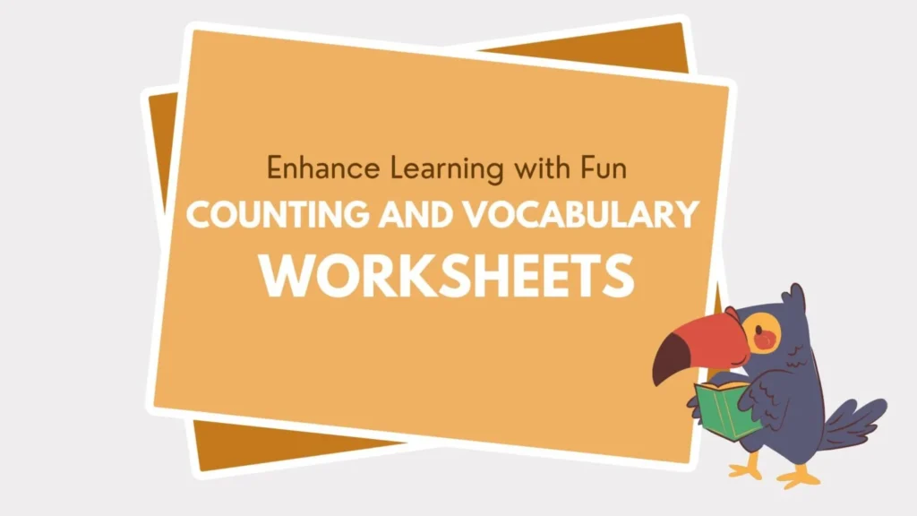 Enhance Learning with Fun Counting and Vocabulary Worksheets for Kids